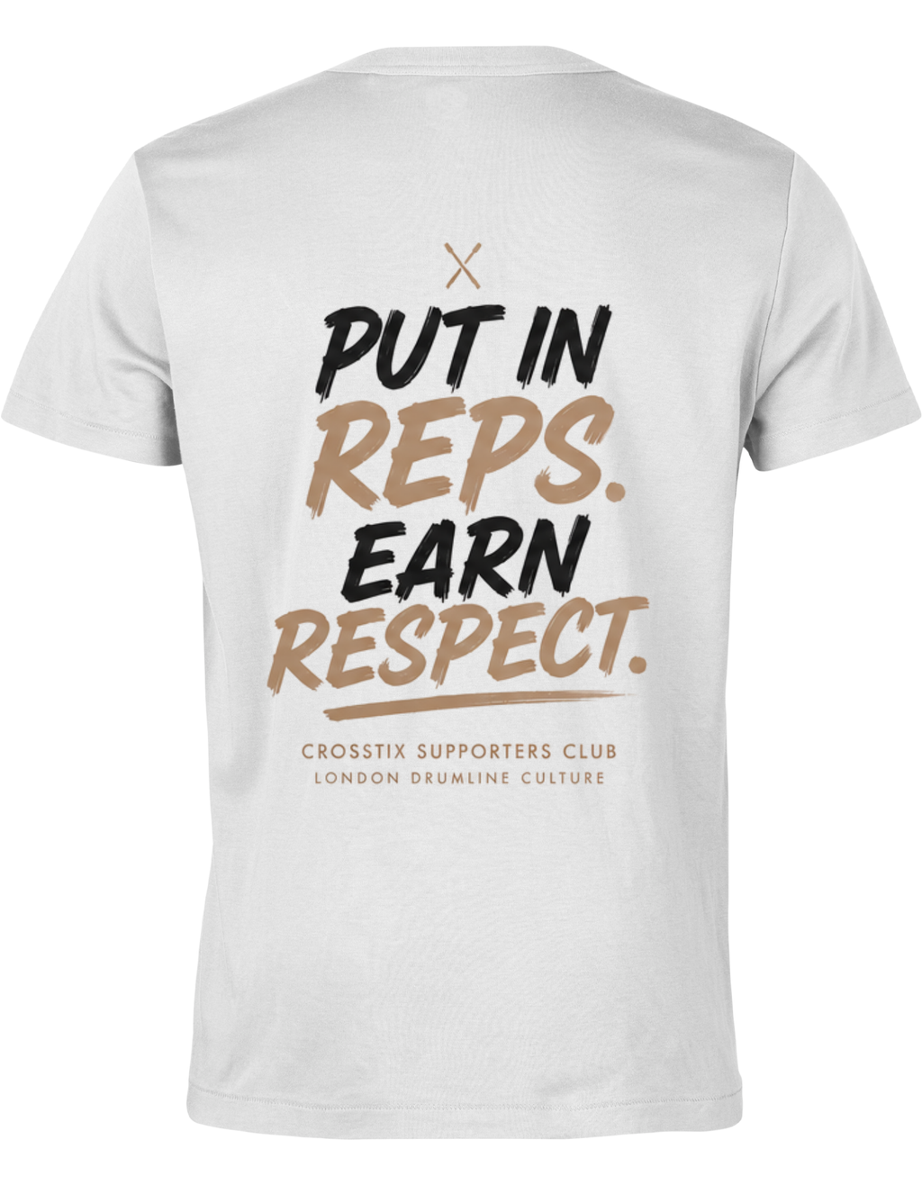CROSSTIX SUPPORTERS TEE
“PUT IN REPS. EARN RESPECT.”