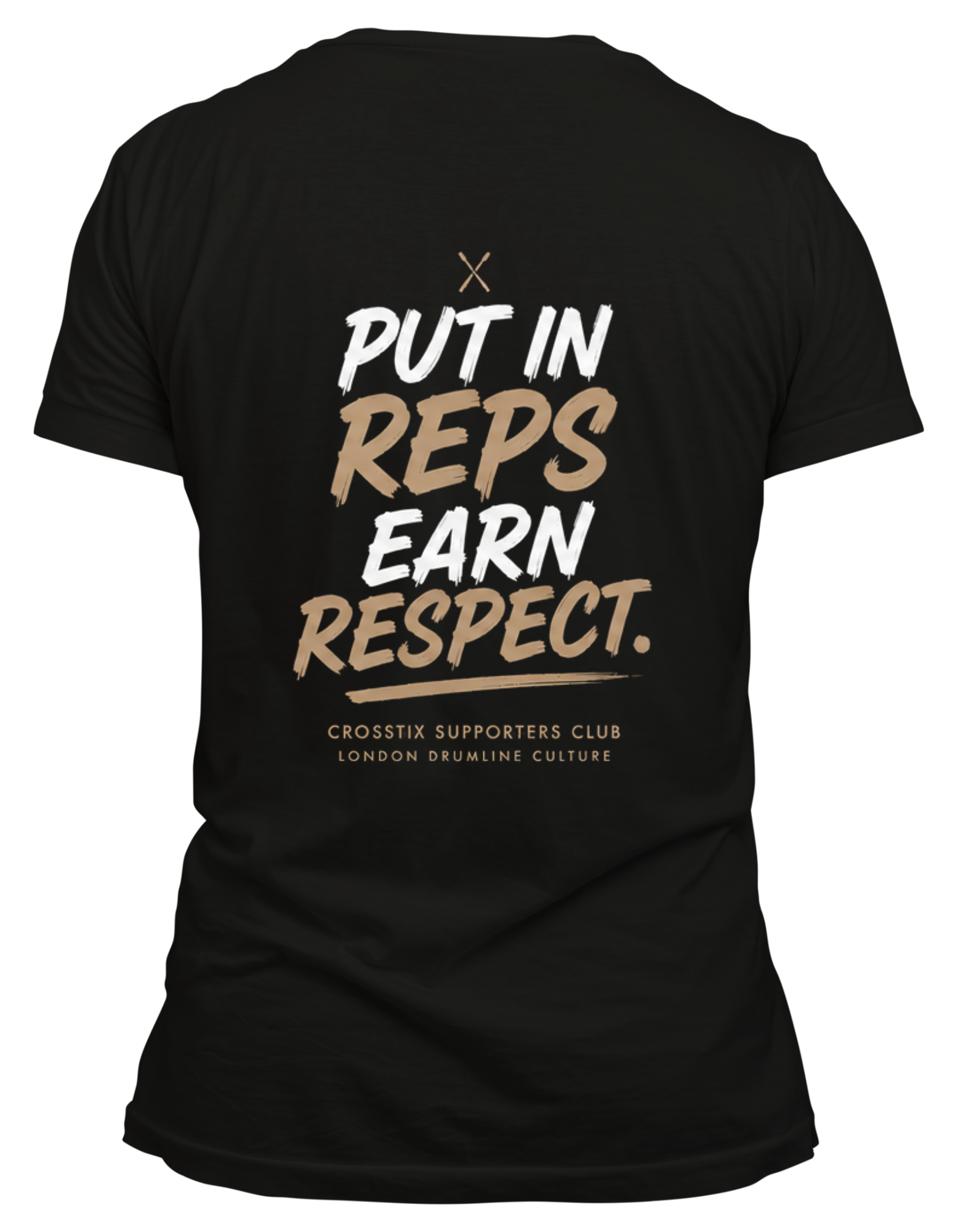 CROSSTIX SUPPORTERS TEE
“PUT IN REPS. EARN RESPECT.”