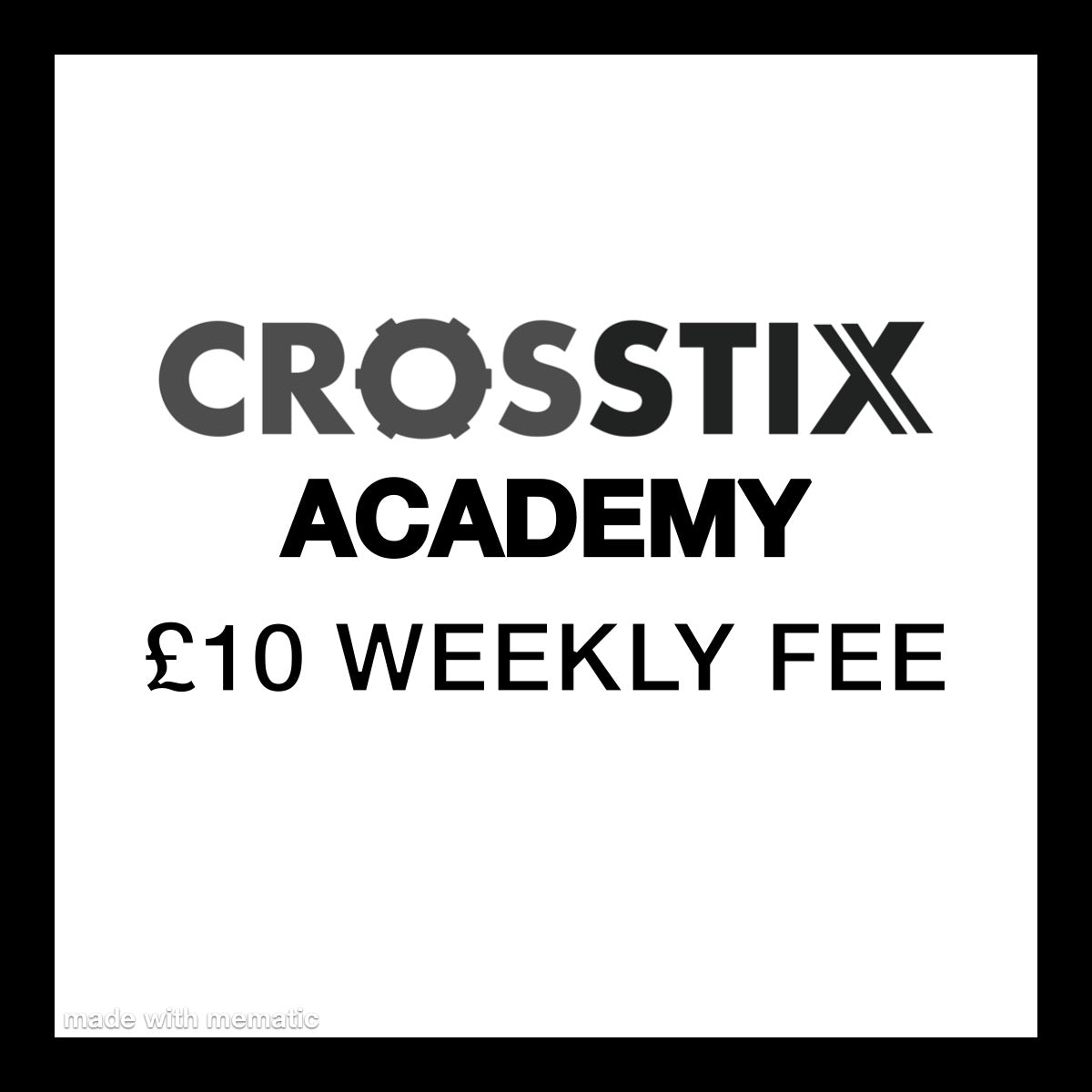 CrosStix Academy Weekly Fees